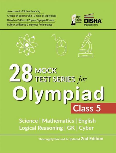 28 Mock Test Series for Olympiads Class 5 Science Mathematics English Logical Reasoning GK & Cyber 2nd Edition