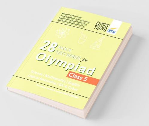 28 Mock Test Series for Olympiads Class 5 Science Mathematics English Logical Reasoning GK & Cyber 2nd Edition