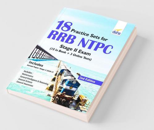 18 Practice Sets for RRB NTPC Stage II Exam (15 in Book + 5 Online Tests) 2nd Edition