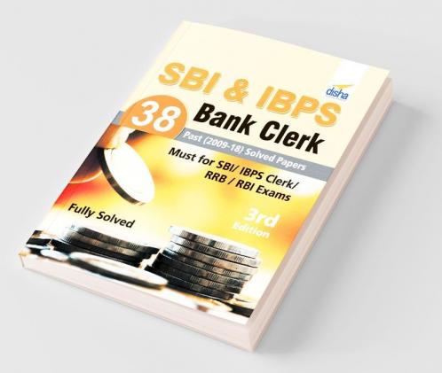 SBI & IBPS Bank Clerk 38 Past (2009-18) Solved Papers 3rd Edition
