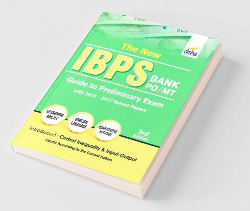 The New IBPS Bank PO/ MT Guide to Preliminary Exam with 2015-17 Solved Papers 3rd Edition