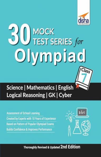30 Mock Test Series for Olympiads Class 7 Science Mathematics English Logical Reasoning GK & Cyber