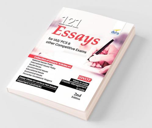 121 Essays for IAS/ PCS & other Competitive Exams 2nd Edition