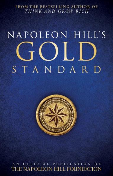 NAPOLEON HILL'S GOLD STANDARD