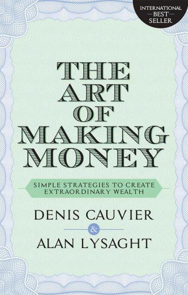 The Art Of Making Money