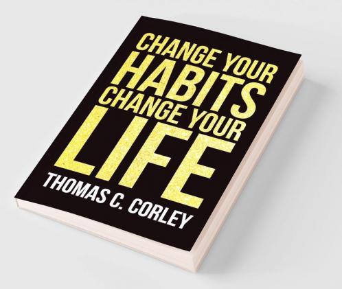 Change your Habits Change your Life