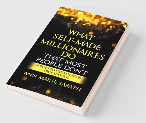 What Self-Made Millionaires Do