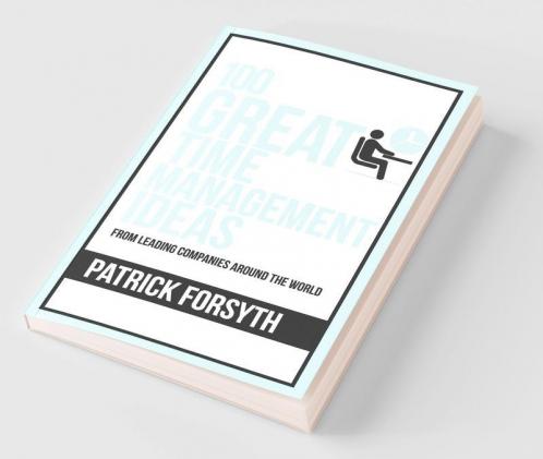 100 Great Time Management Ideas