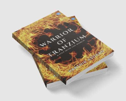 WARRIOR OF TRANZIUM – A STEP INTO THE WORLD