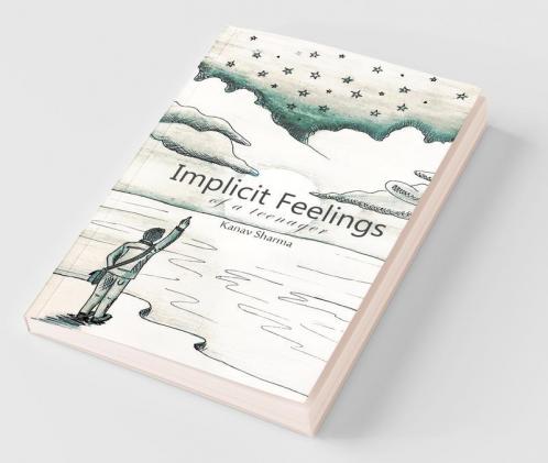 Implicit Feelings Of A Teenager