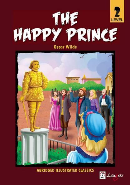 The Happy Prince Level 2 for Class 6