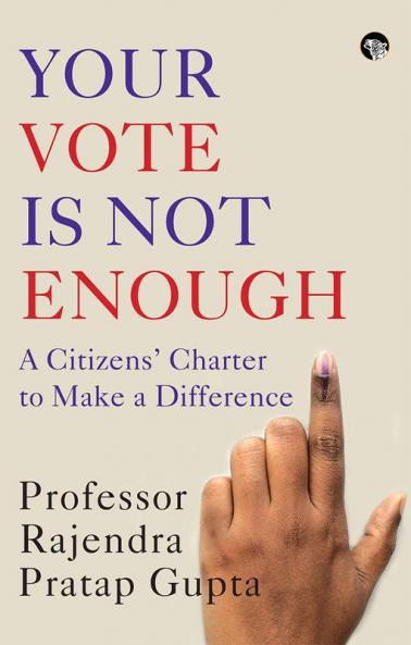 Your Vote is not Enough: A Citizens’ Charter to Make a Difference