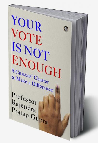 Your Vote is not Enough: A Citizens’ Charter to Make a Difference