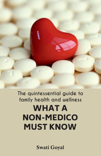 What A Non-Medico Must Know
