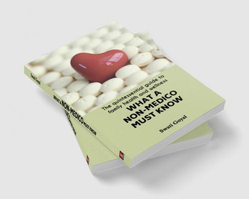 What A Non-Medico Must Know