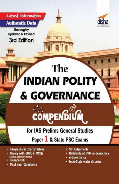 The Indian Polity & Governance Compendium for IAS Prelims General Studies Paper 1 & State PSC Exams 3rd Edition