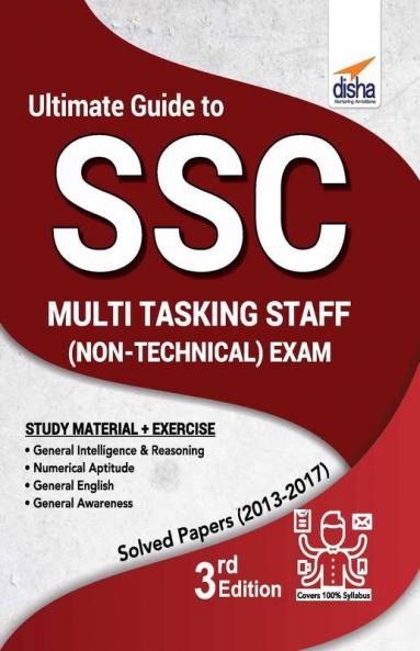 Ultimate Guide to SSC Multi Tasking Staff (Non Technical) Exam 3rd Edition