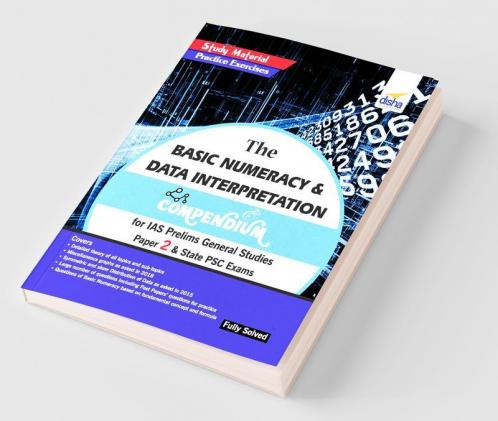 The Basic Numeracy & Data Interpretation Compendium for IAS Prelims General Studies Paper 2 & State PSC Exams