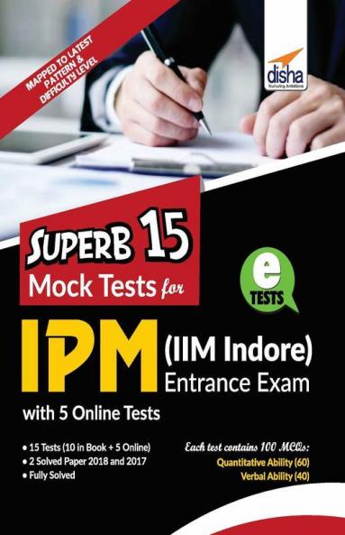 SUPERB 15 Mock Tests for IPM (IIM Indore) Entrance Exam with 5 Online Tests