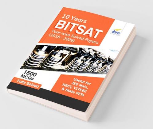 BITSAT 10 Year-wise Solved Papers (2018-2009)