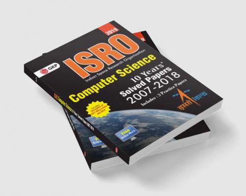 ISRO Computer Science - Previous Years' Solved Papers (2008-2018)