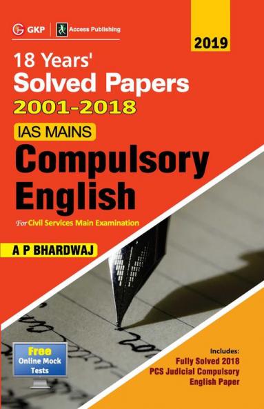 IAS Mains Compulsory English : Solved Papers 2001-18 5e 2019