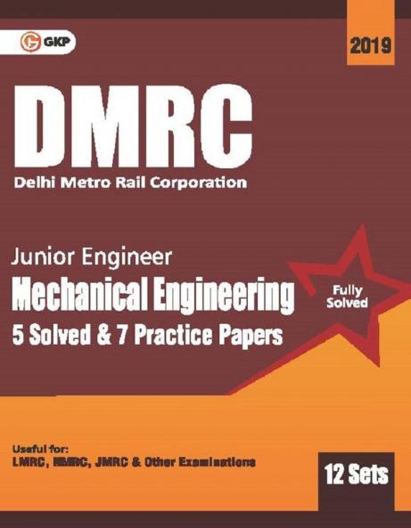 DMRC 2019 : Junior Engineer  Mechanical Engineering  Previous Years' Solved Papers (12 Sets)