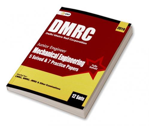 DMRC 2019 : Junior Engineer  Mechanical Engineering  Previous Years' Solved Papers (12 Sets)