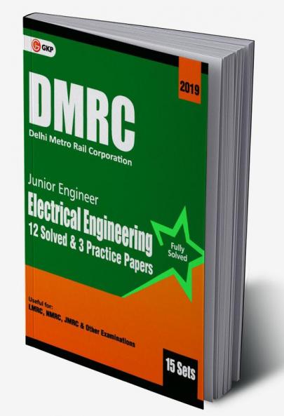 DMRC 2019 : Junior Engineer  Electrical Engineering  Previous Years' Solved Papers (15 Sets)