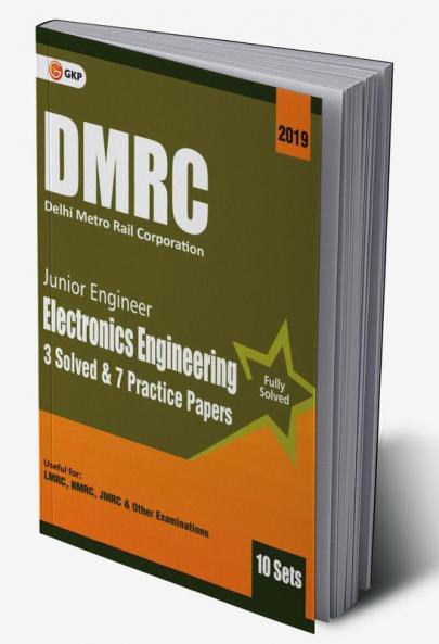 DMRC 2019 : Junior Engineer  Electronics Engineering  Previous Years' Solved Papers (10 Sets)