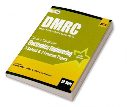 DMRC 2019 : Junior Engineer  Electronics Engineering  Previous Years' Solved Papers (10 Sets)