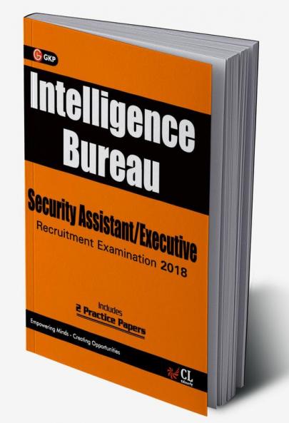 Intelligence Bureau 2018 : Security Assistant/Executive