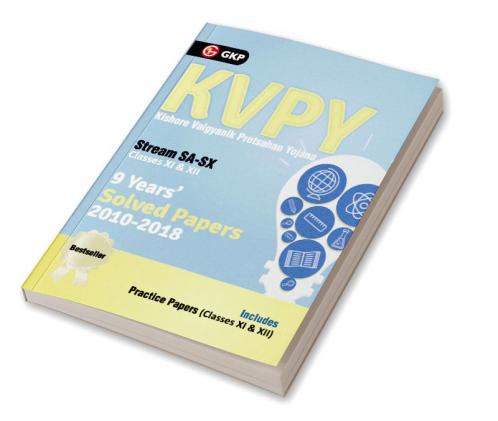 KVPY Stream SA & SX (Classes XI & XII) - 9 Years Solved Papers 2010-2018