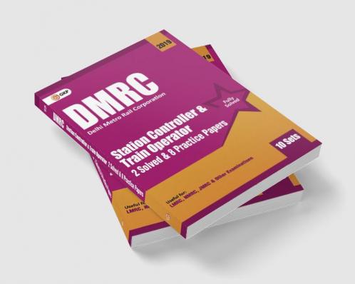 DMRC 2019 : Station Controller & Train Operator – Previous Years' Solved Papers (10 Sets)