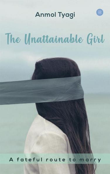 The Unattainable Girl