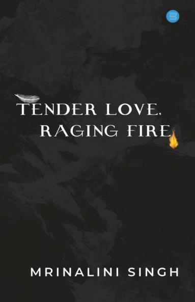 Tender Love Raging Fire