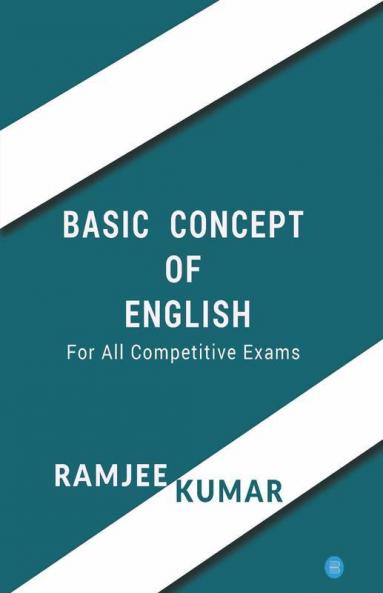 Basic Concept Of English- For All Competitive Exams