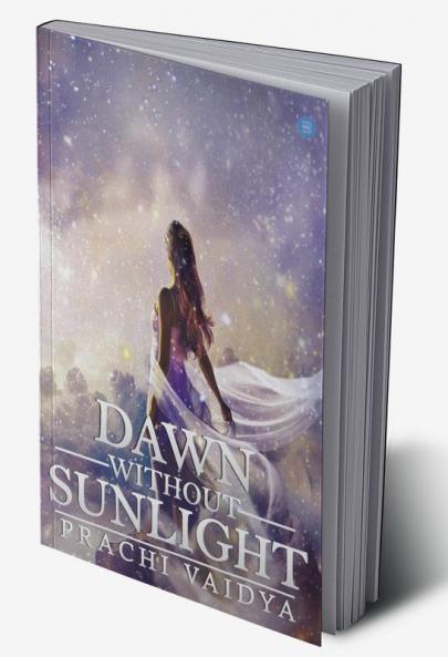 Dawn Without Sunlight
