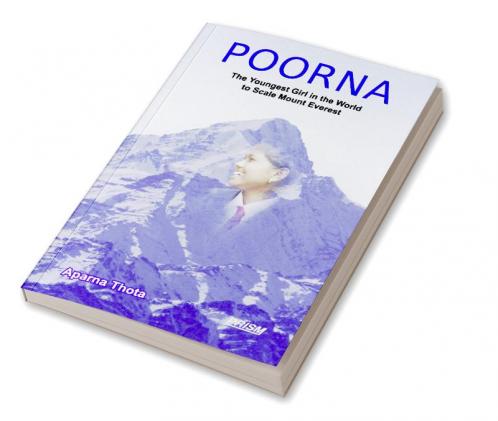 Poorna - The Youngest Girl in the World to Scale Mount Everest