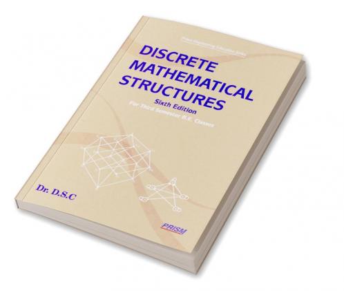 Discrete Mathematical Structures - 6th Edition for 3rd semester B.E.Classes (2024)