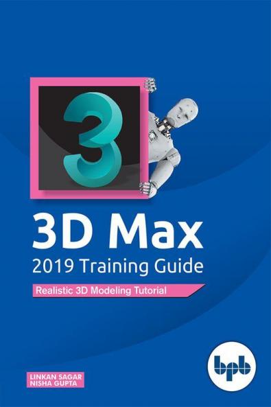 3D Max 2019 Training Guide