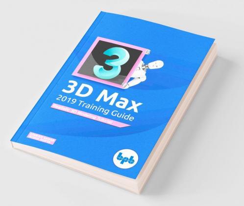 3D Max 2019 Training Guide
