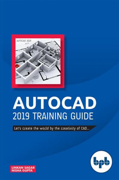 AutoCAD 2019 Training Guide