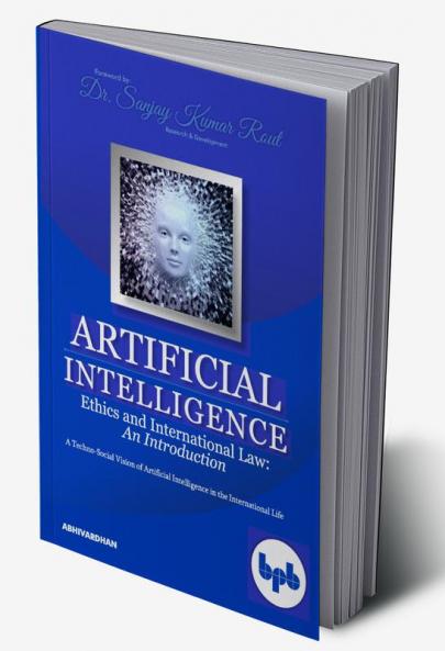 Artificial Intelligence Ethics and International Law