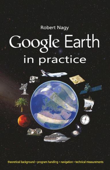 Google Earth in practice