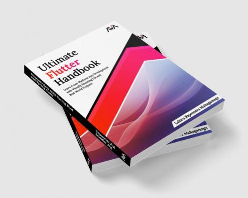 Ultimate Flutter Handbook