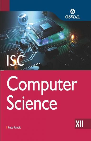 Computer Science: Textbook for ISC Class 12