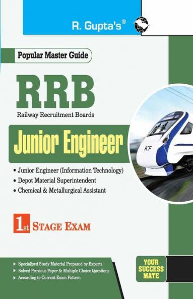 RRB : Junior Engineer / Chemical & Metallurgical Assistant / Depot Material Superintendent – 1st Stage Exam (CBT) Guide