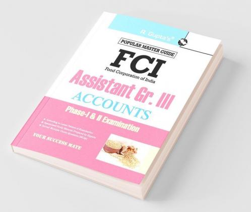 FCI Assistant Grade III (Accounts) Phase-I & II Recruitment Exam Guide