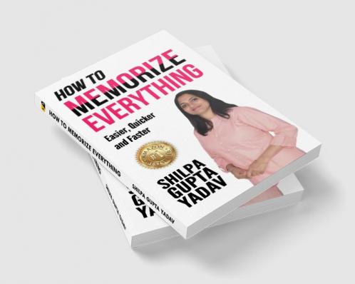 HOW TO MEMORIZE EVERYTHING Easier Quicker and Faster